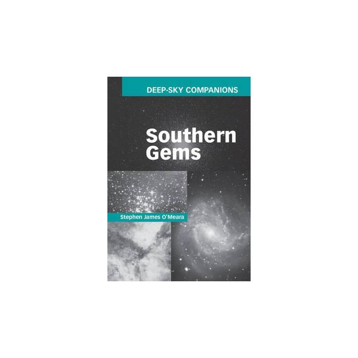 Deep-Sky Companions: Southern Gems by Stephen James O Meara