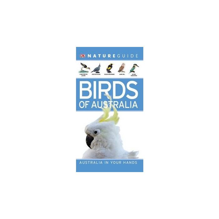 Nature Guide: Birds of Australia by DK