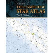 The Cambridge Star Atlas: Revised 4th ed by Wil Tirion